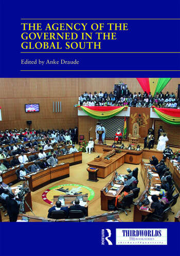 A book cover - The Agency of the Governed in the Global South: Normative and Institutional Change