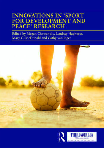 A book cover - Innovations in 'Sport for Development and Peace' Research