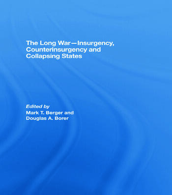 A book cover - The Long War - Insurgency, Counterinsurgency and Collapsing States