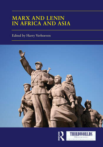 A book cover - Marx and Lenin in Africa and Asia: Socialism(s) and Socialist Legacies