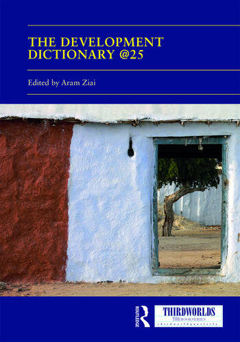 A book cover - The Development Dictionary @25: Post-Development and its Consequences