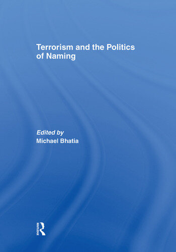 A book cover - Terrorism and the Politics of Naming