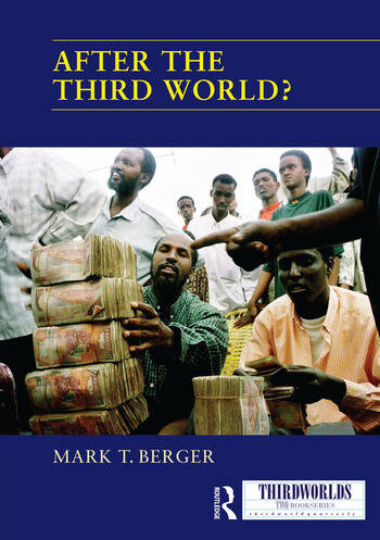 A book cover - After the Third World?