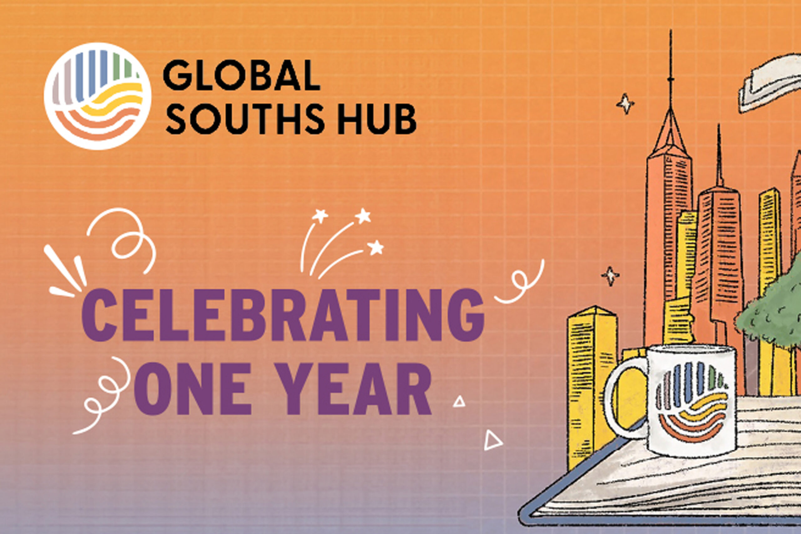 Celebrating One Year of the Global Souths Hub